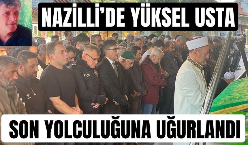 Yüksel Usta sonsuzluğa uğurlandı