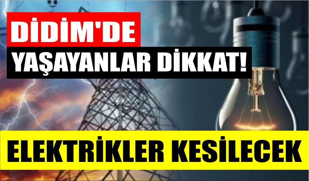 Didim’de elektrik kesintisi