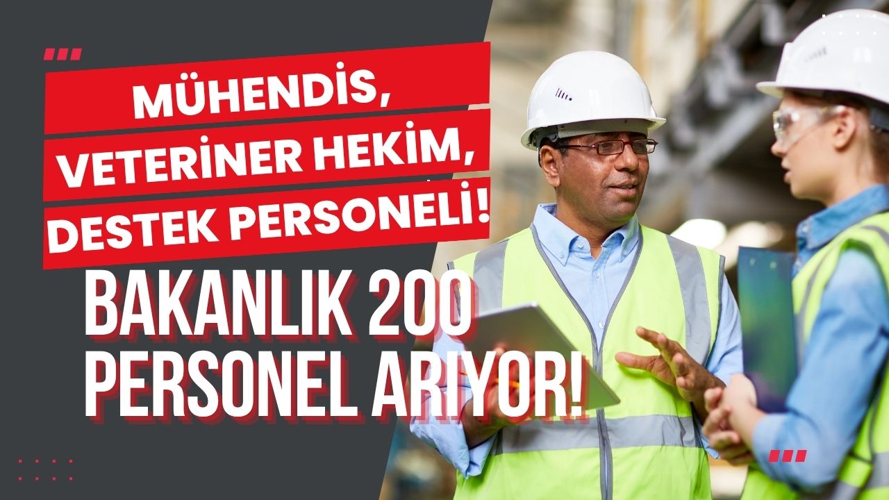 Muhendis Veteriner Hekim Destek Personeli Bakanlik 200 Personel Ariyor 1