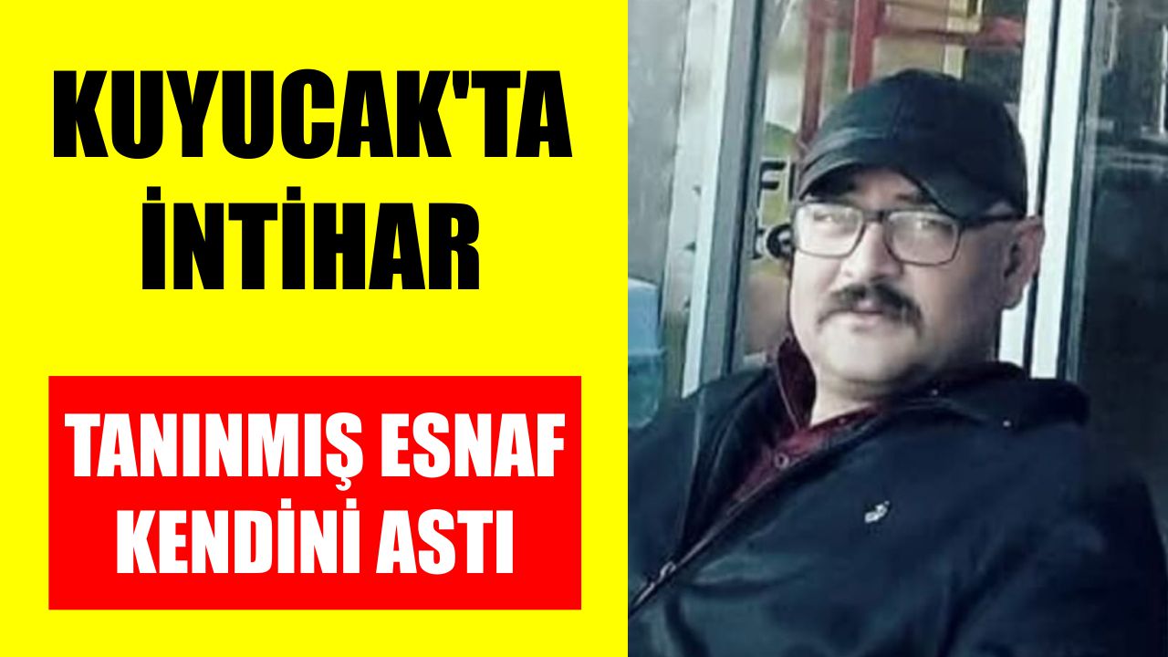 Kuyucak'ta intihar: Tanınmış esnaf kendini astı