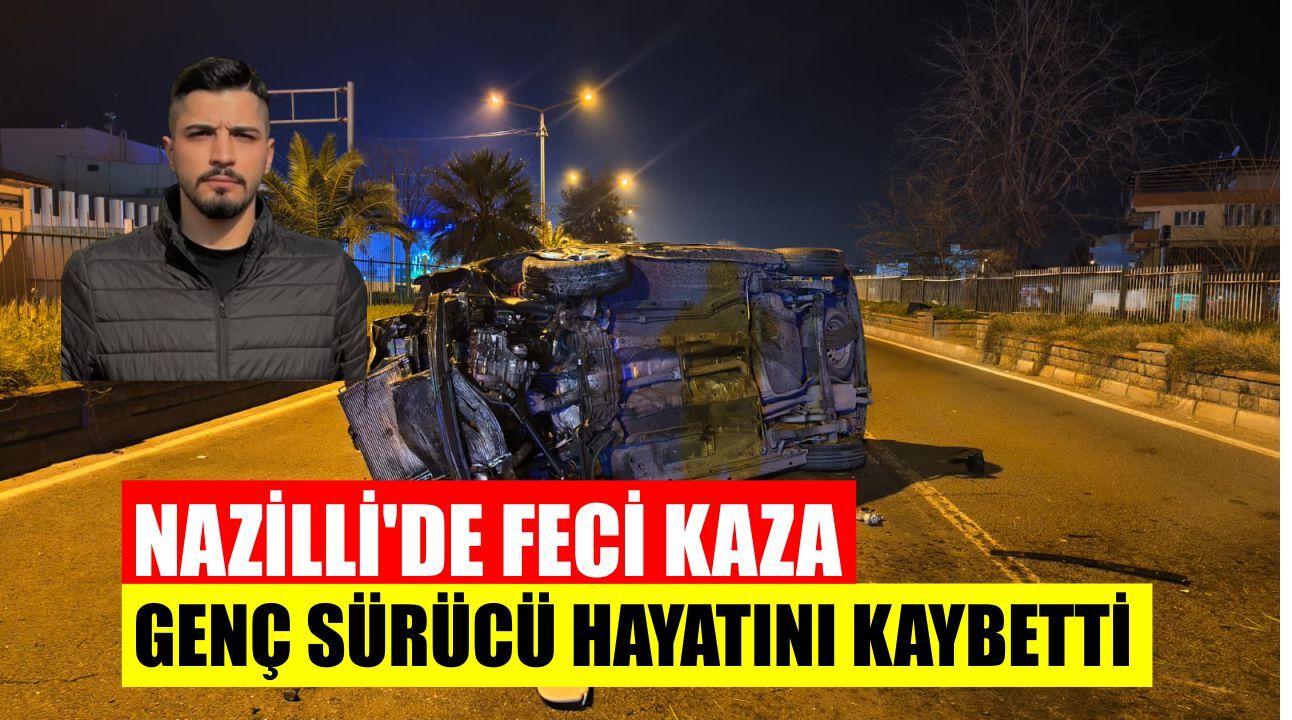 Nazilli’de ışık ihlali can aldı
