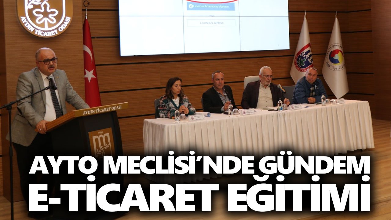 AYTO Meclisi’nde gündem: e-ticaret eğitimi