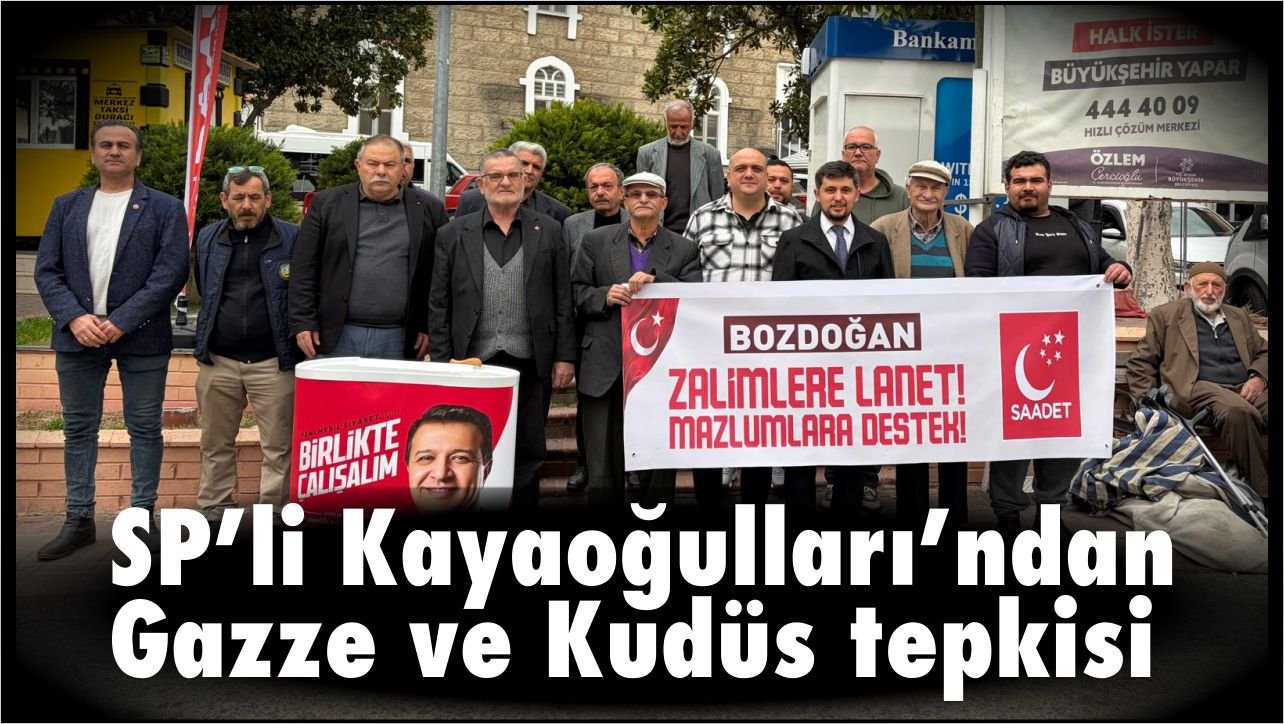 Bozdoğan’da Gazze ve Kudüs için birlik çağrısı