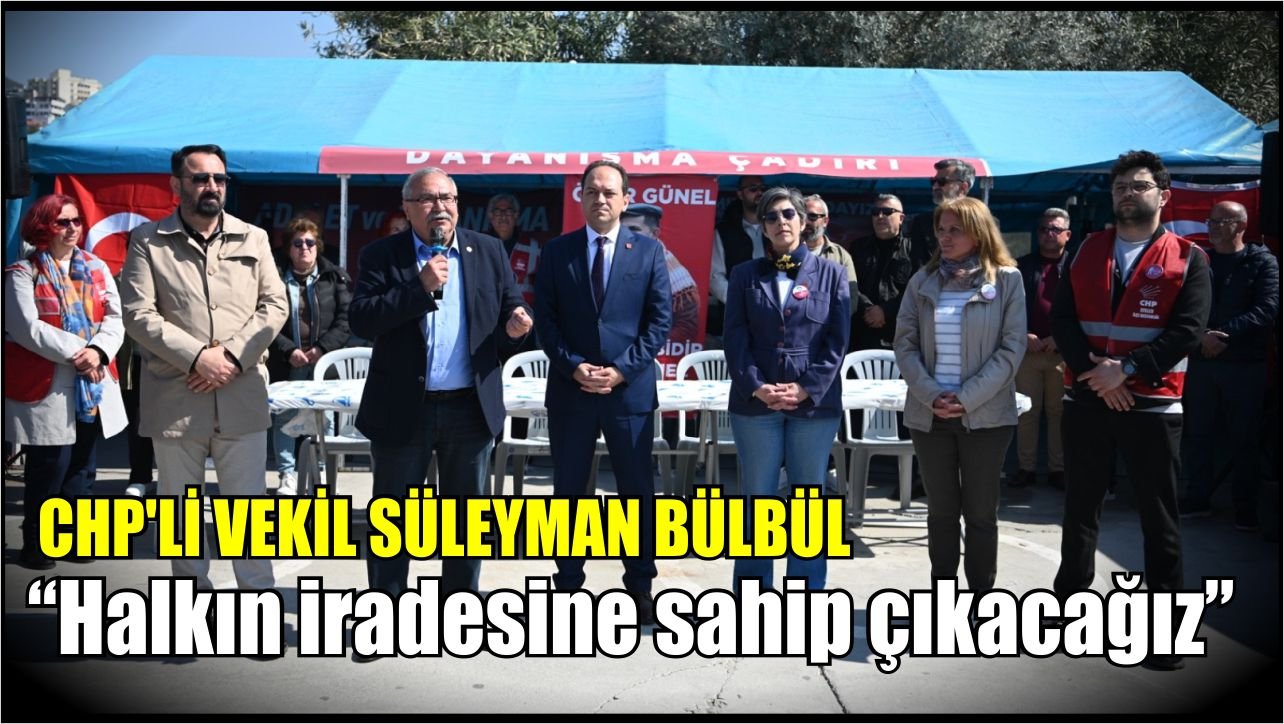 CHP’li Bülbül’den Günel için mitinge davet