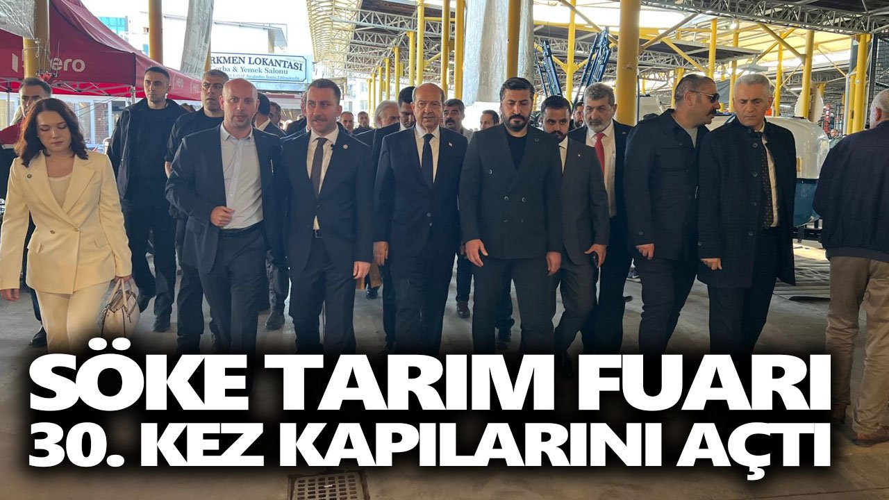 Söke Tarım Fuarı 30. kez kapılarını açtı