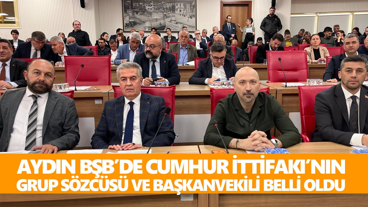 Cumhur İttifakı’nın Aydın BŞB’de yeni grup sözcüsü belli oldu