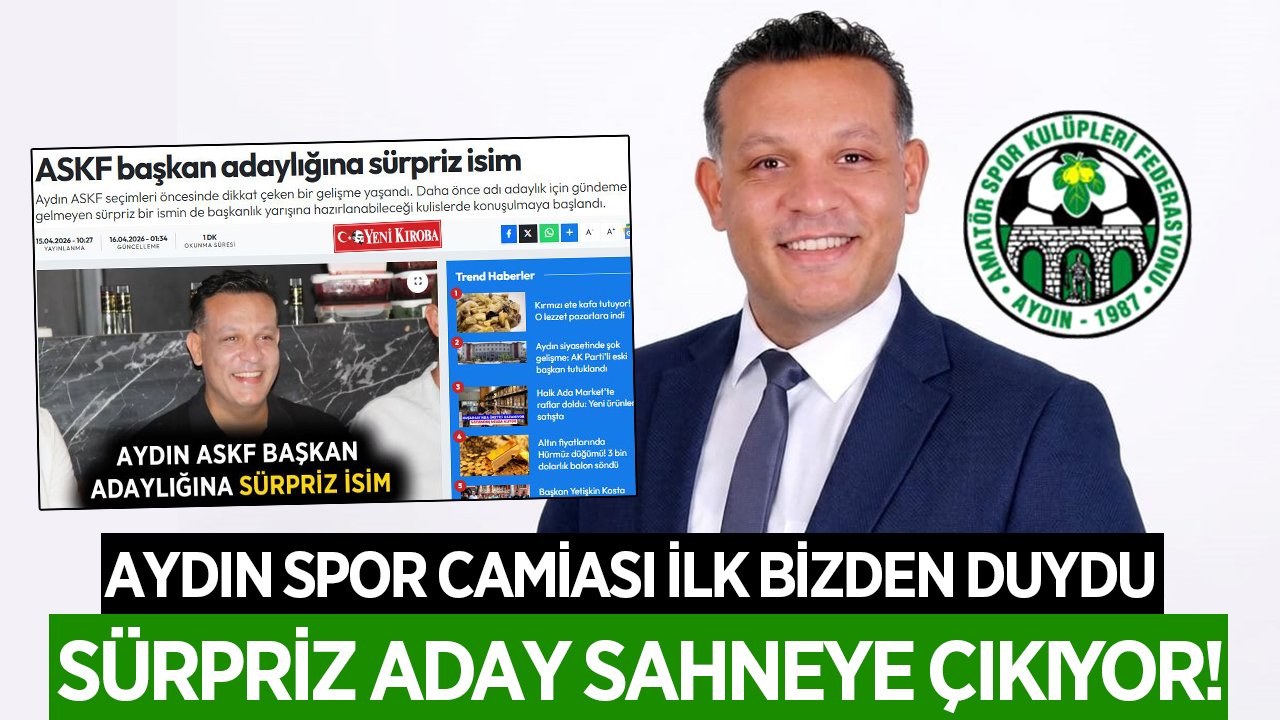 Aydın spor camiası ilk bizden duydu: Sürpriz aday sahneye çıkıyor