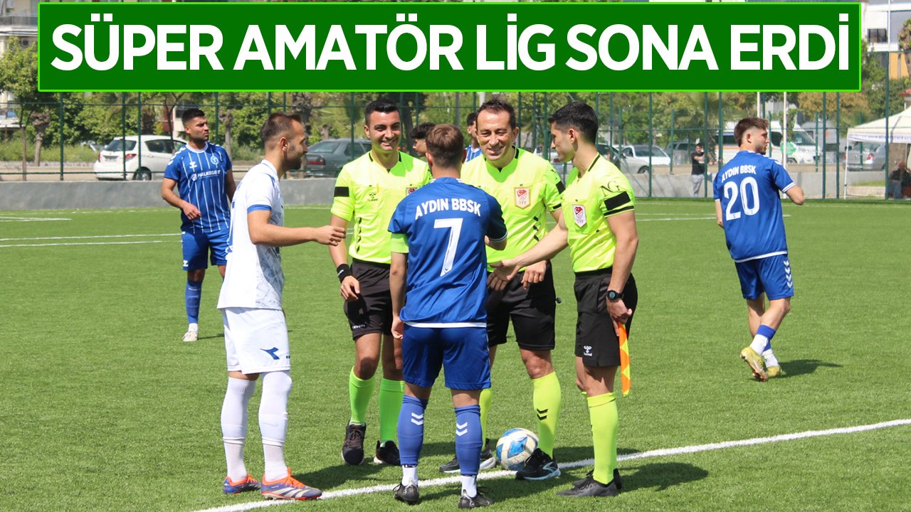 Aydın Süper Amatör Lig'de 22.Hafta Sonuçları