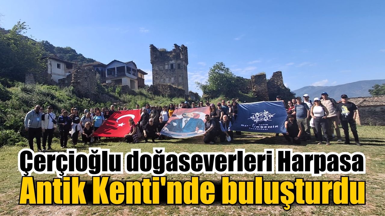 Aydın trekking etkinlikleri doğa ve tarihi buluşturuyor