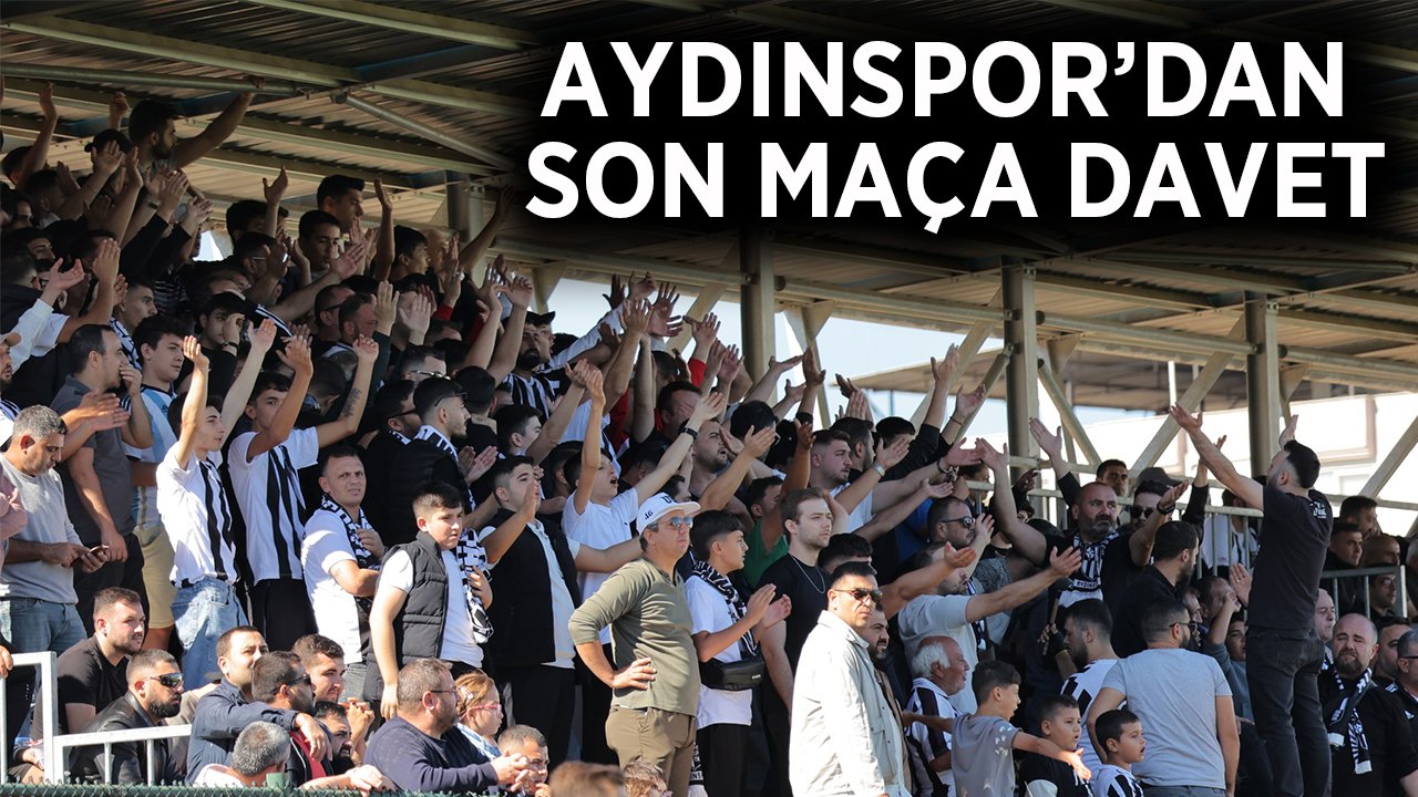 Aydınlılar son iç saha maçına davet edildi