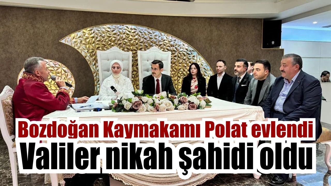 Bozdoğan Kaymakamı Polat evlendi