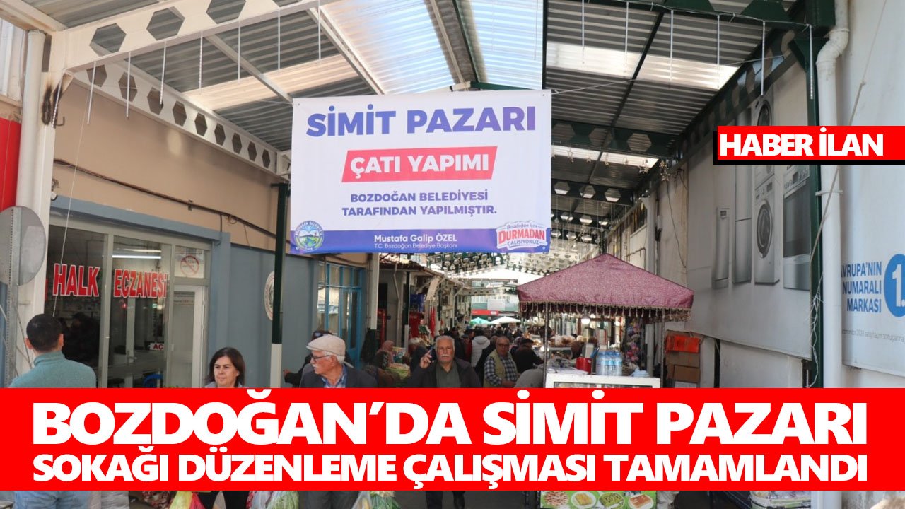 Bozdoğan’da Simit Pazarı Sokağı Düzenleme Çalışması Tamamlandı