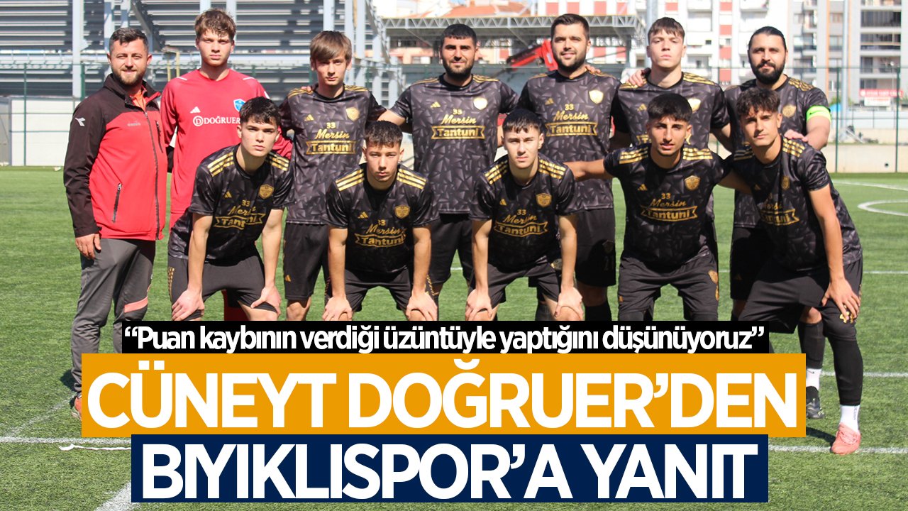 Cüneyt Doğruer'den Bıyıklıspor'a yanıt gecikmedi