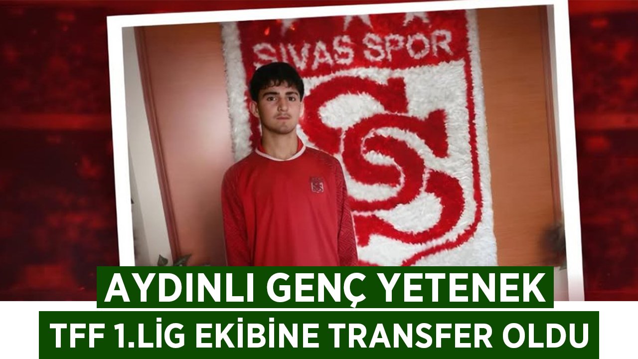 Aydınlı futbolcu 1.Lig ekibine transfer oldu