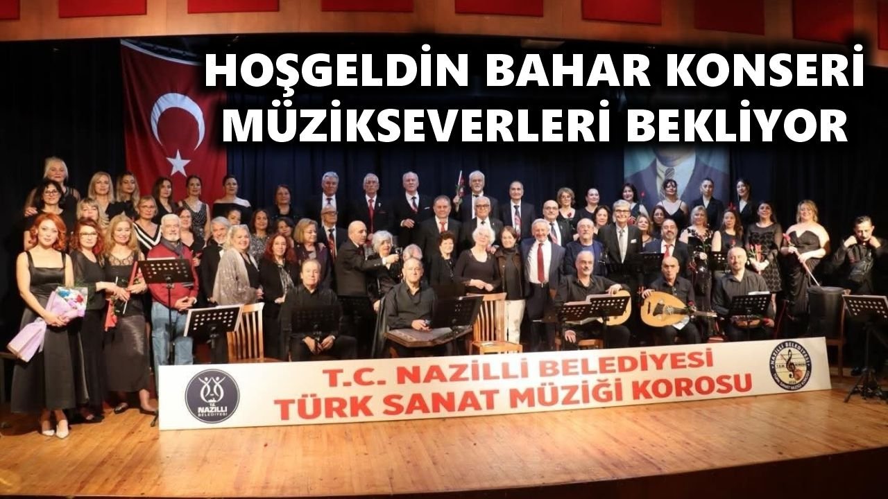 Nazilli'ye bahar notalarla geliyor