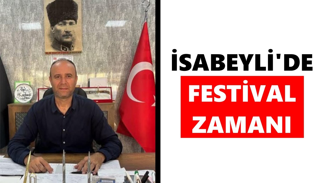 İsabeyli’de festival zamanı