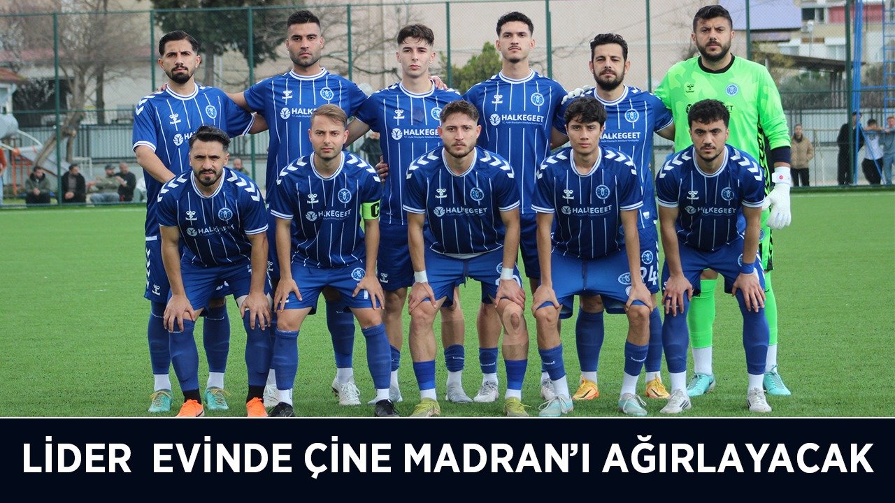 Lider evinde Çine Madran’ı ağırlayacak