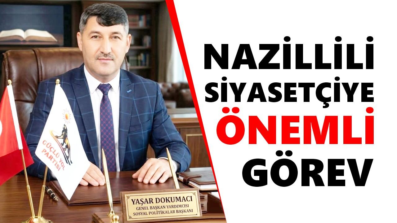 Nazillili Yaşar Dokumacı, genel başkan yardımcısı oldu