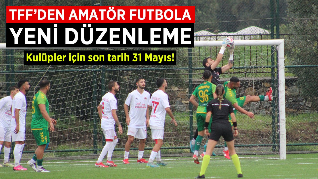 Amatör futbolda yeni standartlar geliyor
