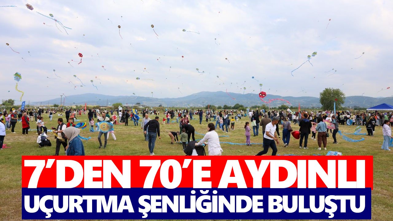 7’den 70’e Aydınlı uçurtma şenliğinde buluştu