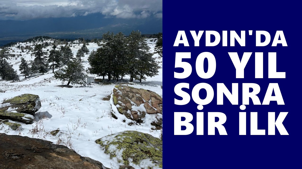 Aydın'da 50 yıl sonra bir ilk