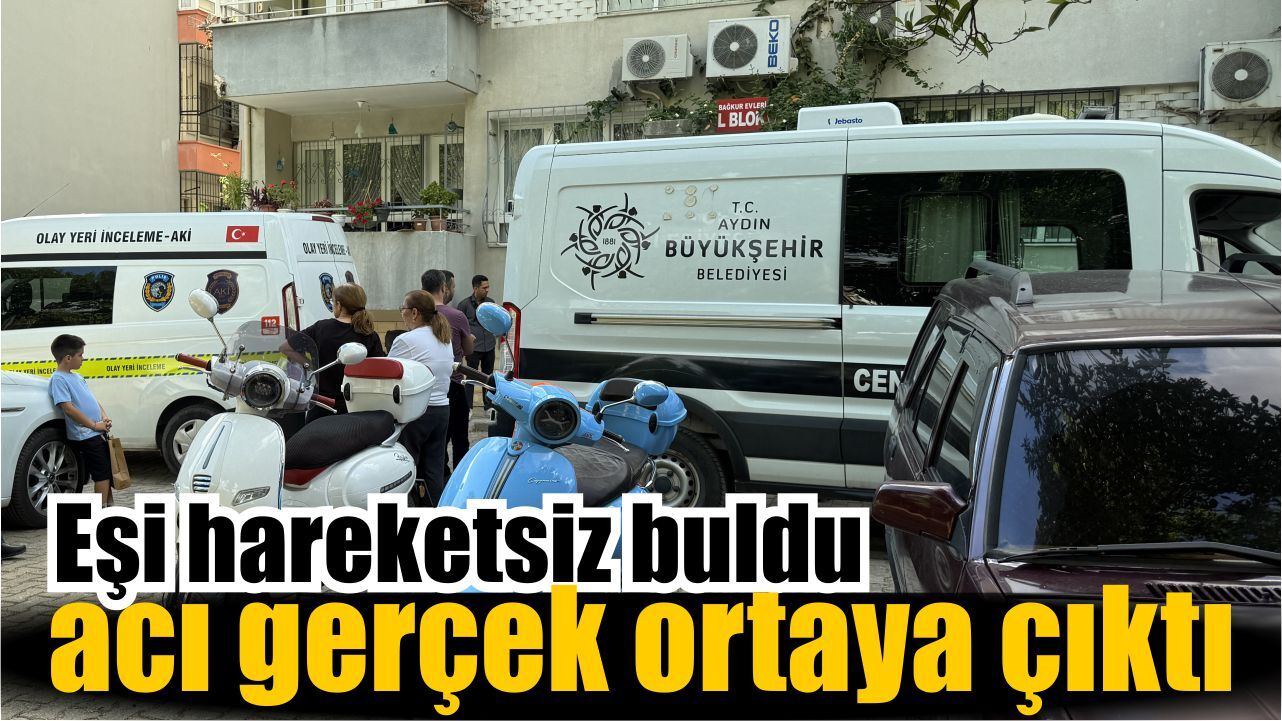 Aydın’da acı olay