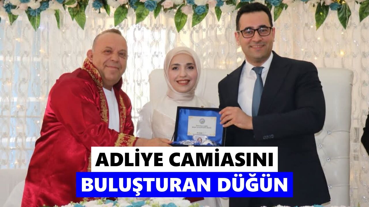 Bozdoğan’da adliye camiasını buluşturan düğün