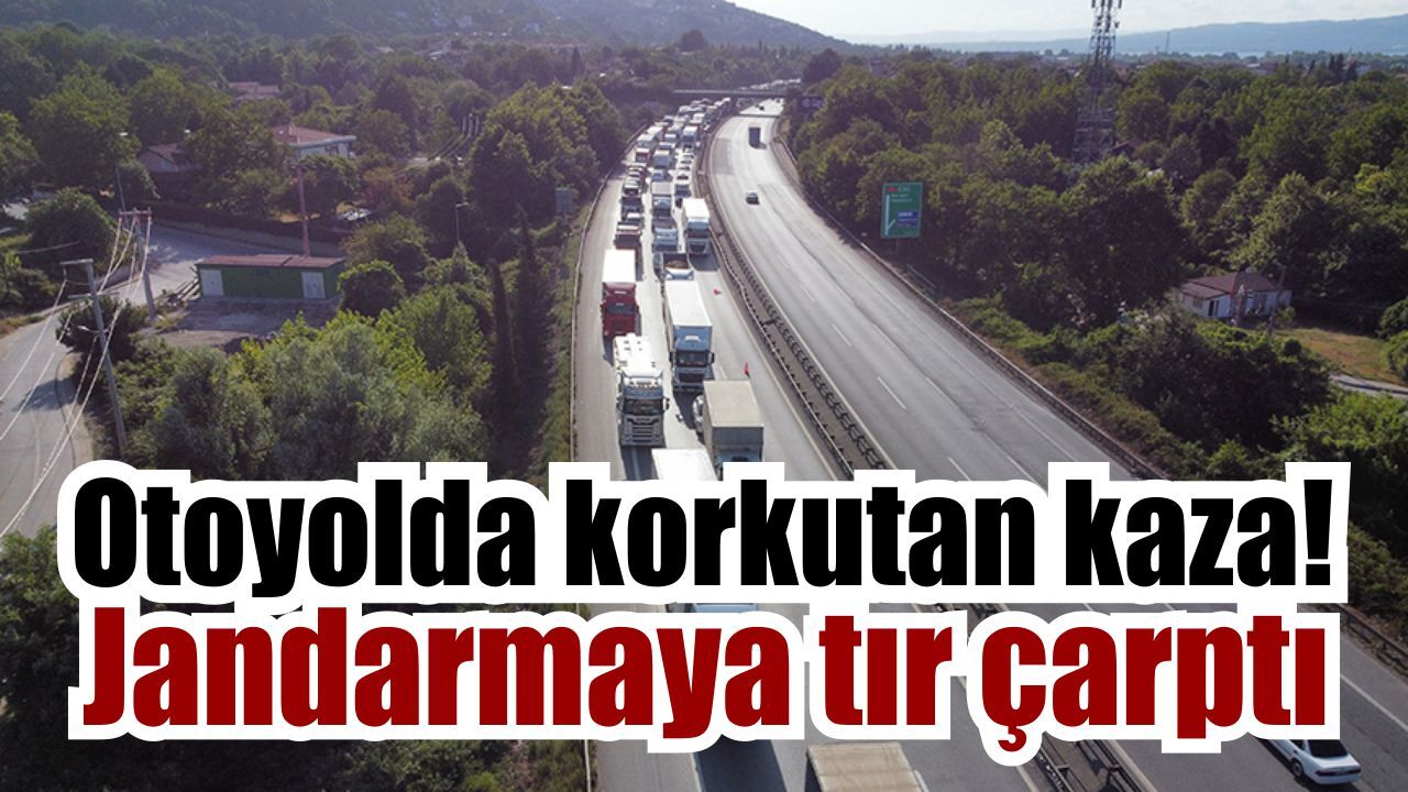 İzmir Otoyolunda korku dolu anlar