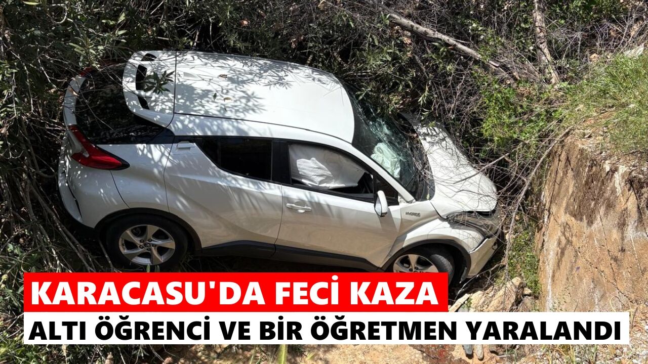 Karacasu'da feci kaza: Altı öğrenci ve bir öğretmen yaralandı