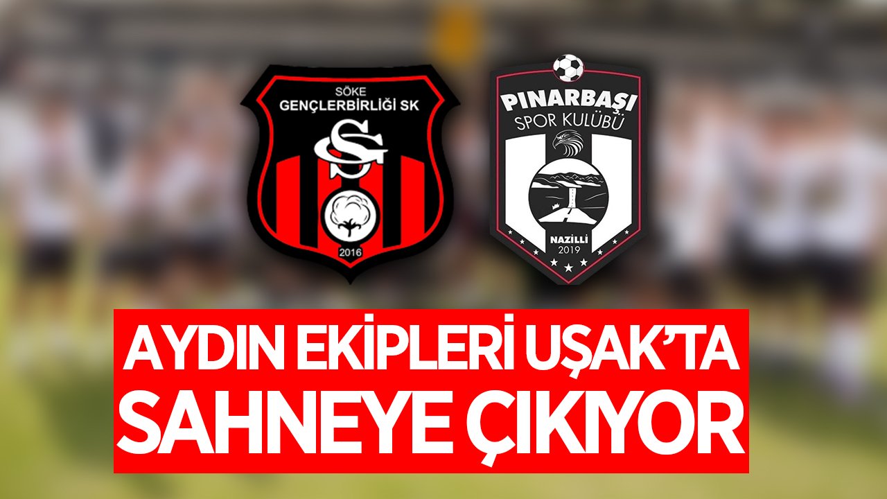 Aydın temsilcileri Uşak'ta sahneye çıkıyor