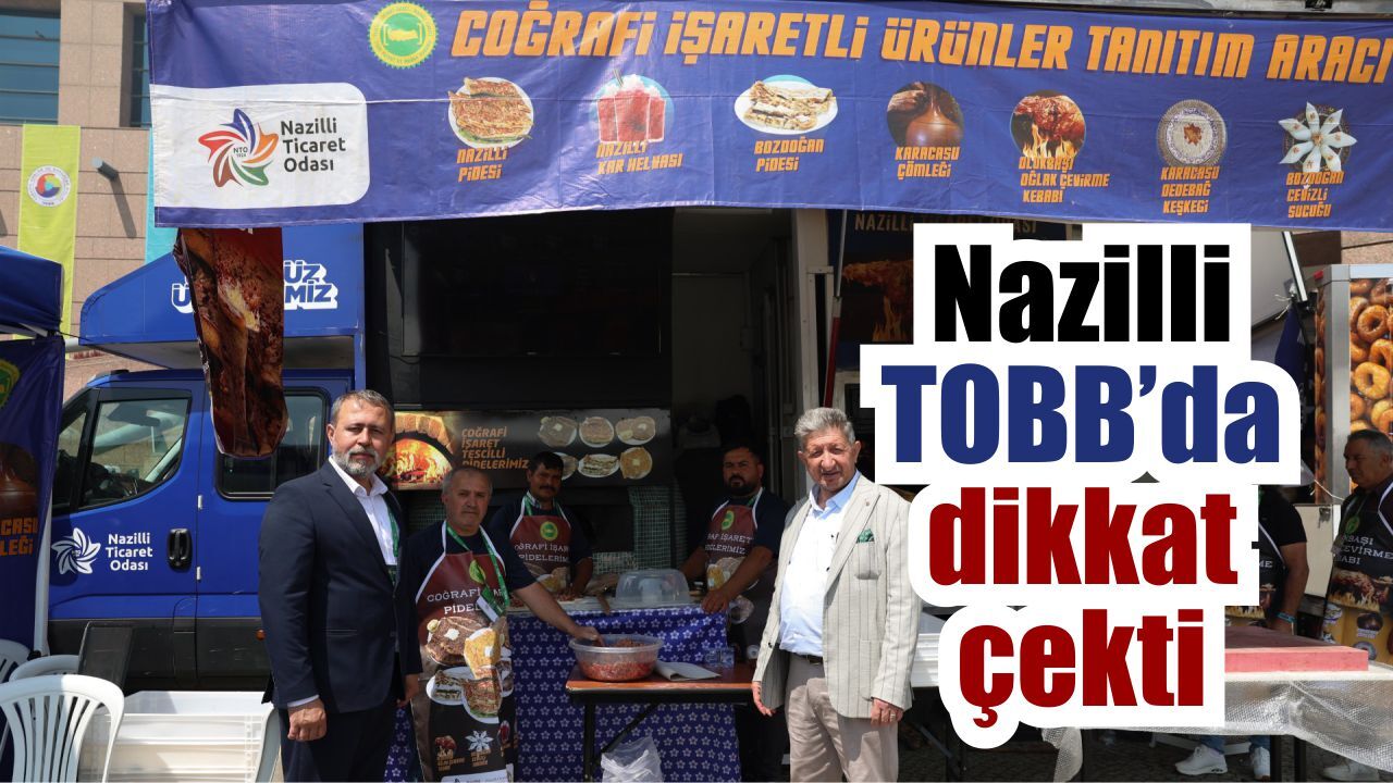 Tobb’da Nazilli Rüzgârı Esti01