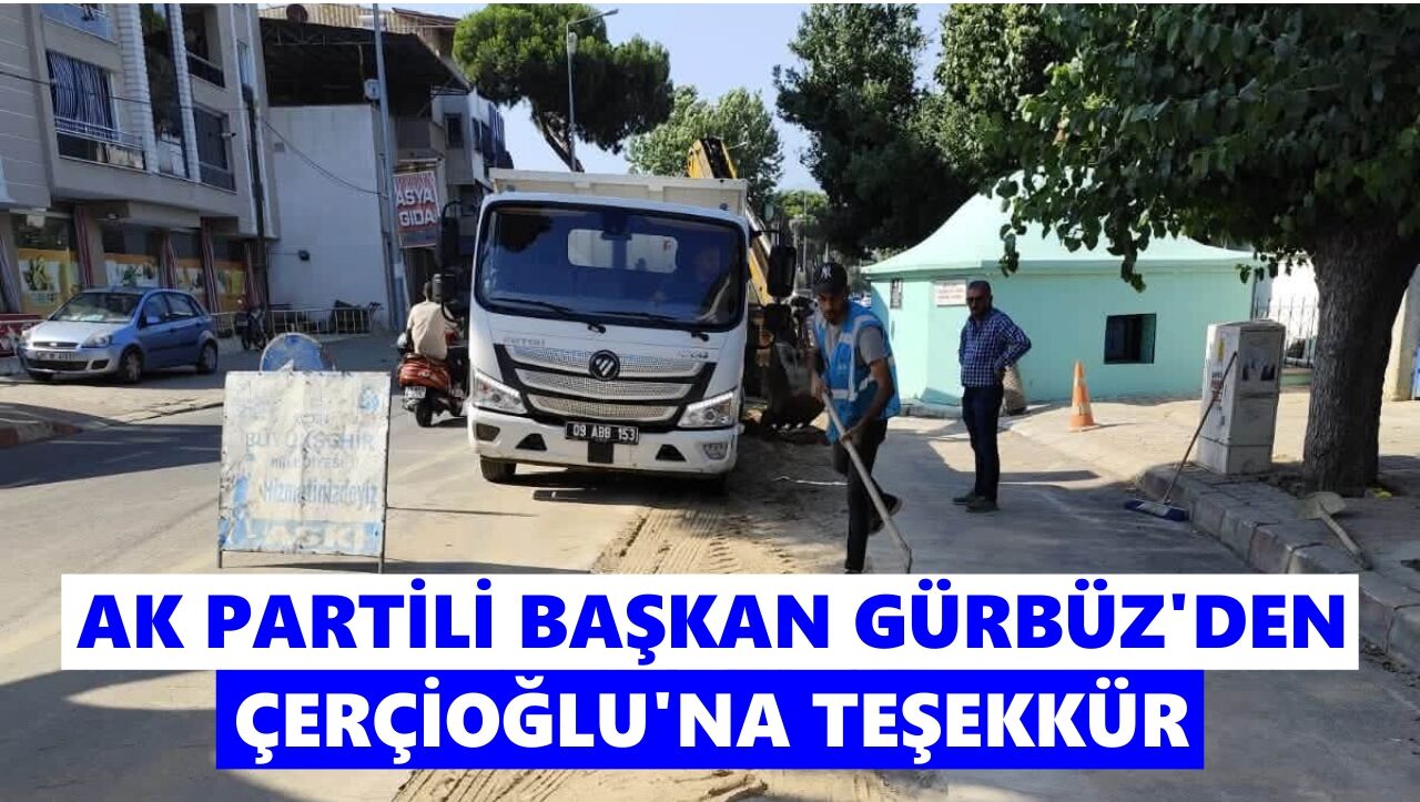 AK Partili Başkan Gürbüz'den Çerçioğlu'na teşekkür