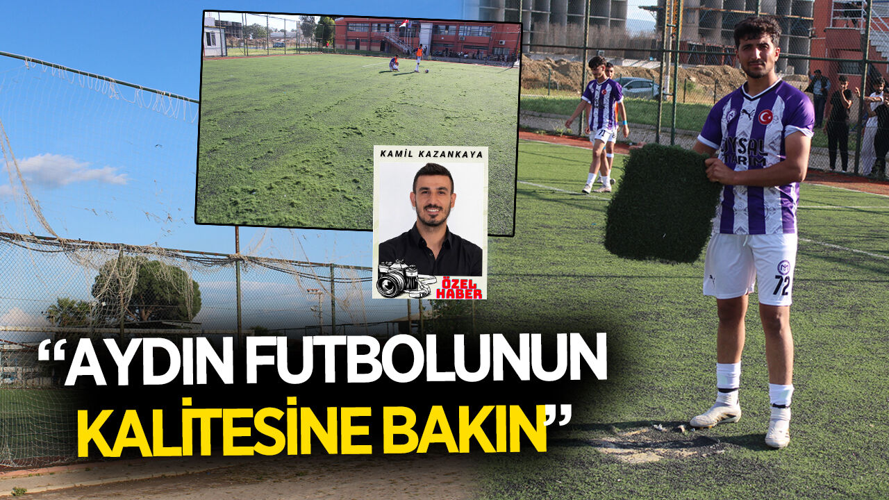 Bu görüntüler Aydın futboluna yakışmıyor!