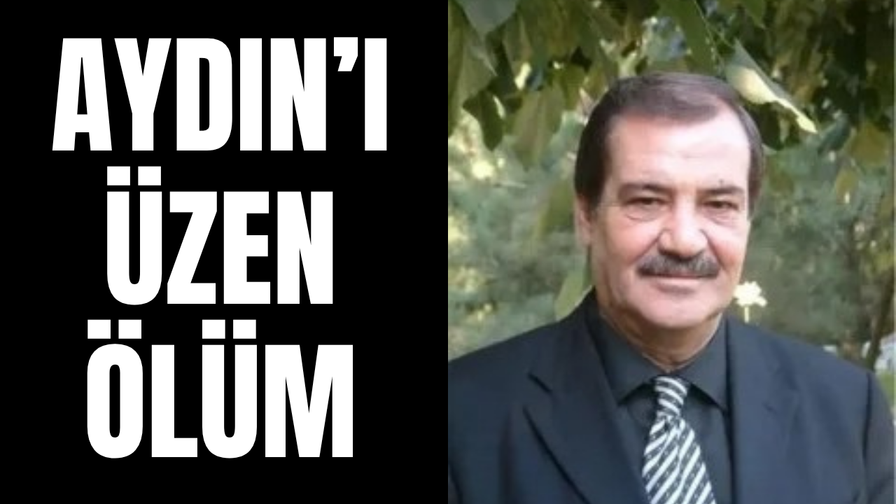 Aydın'ı üzen ölüm: Eski başkan Berberoğlu hayatını kaybetti