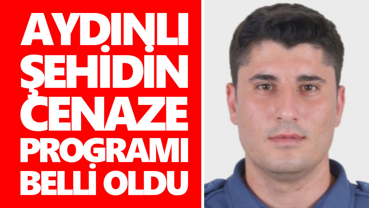 Aydınlı şehit son yolculuğuna uğurlanacak! Cenaze programı belli oldu