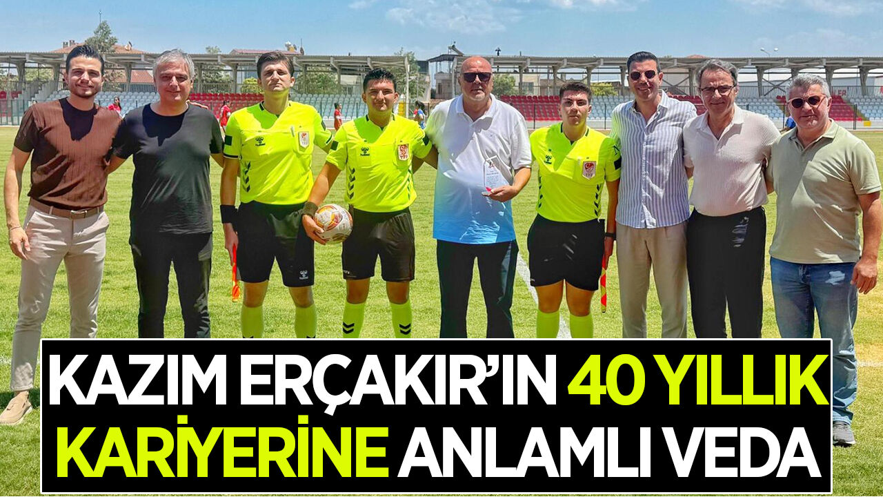Aydınlı eski hakem Erçakır, 40 yıllık kariyerini noktaladı