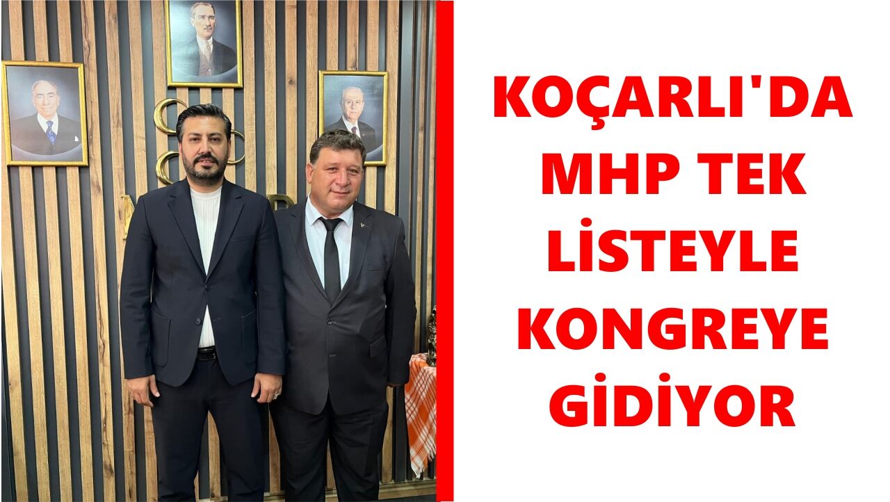MHP Koçarlı'da kararını verdi