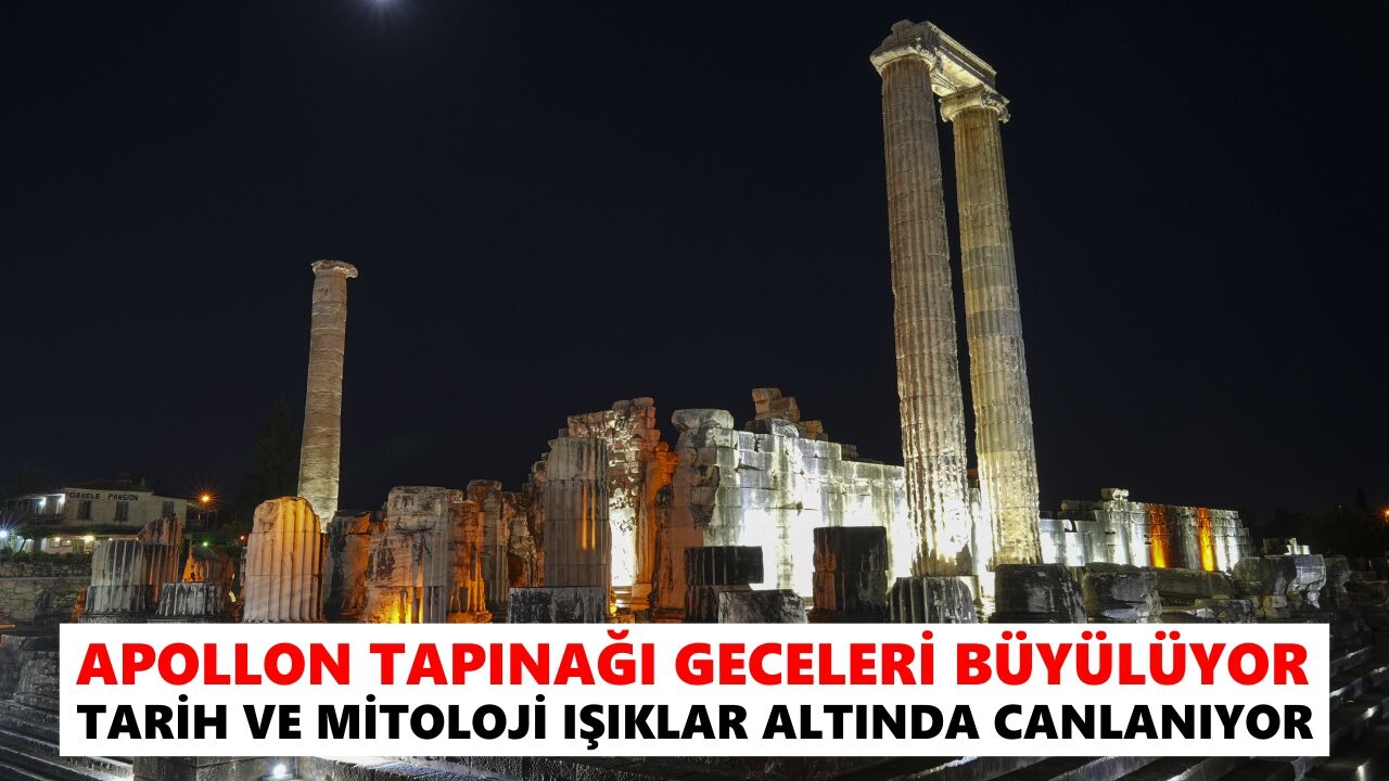 Apollon Tapınağı geceleri büyülüyor: Tarih ve mitoloji ışıklar altında canlanıyor