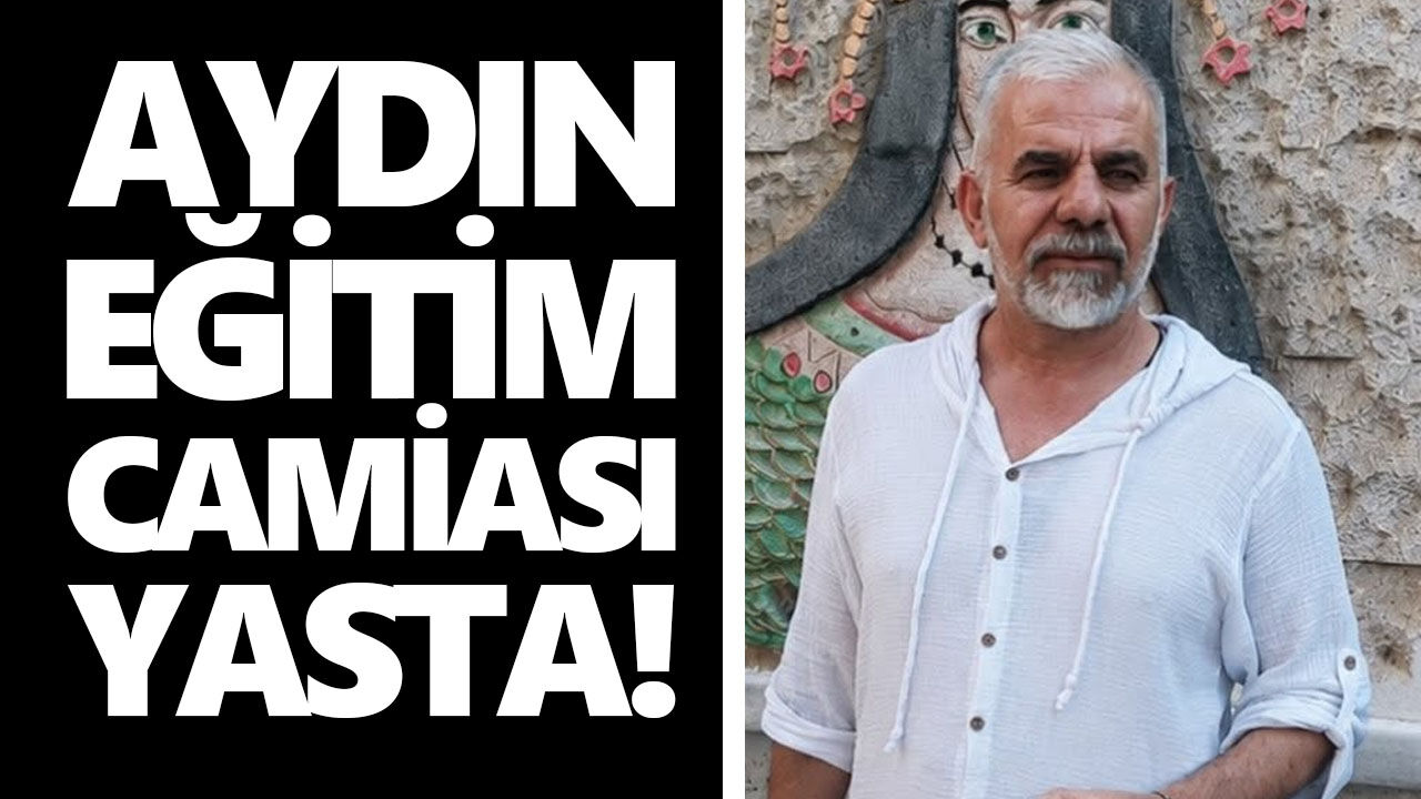 Aydın eğitim camiası yasta! Sevilen öğretmen hayatını kaybetti