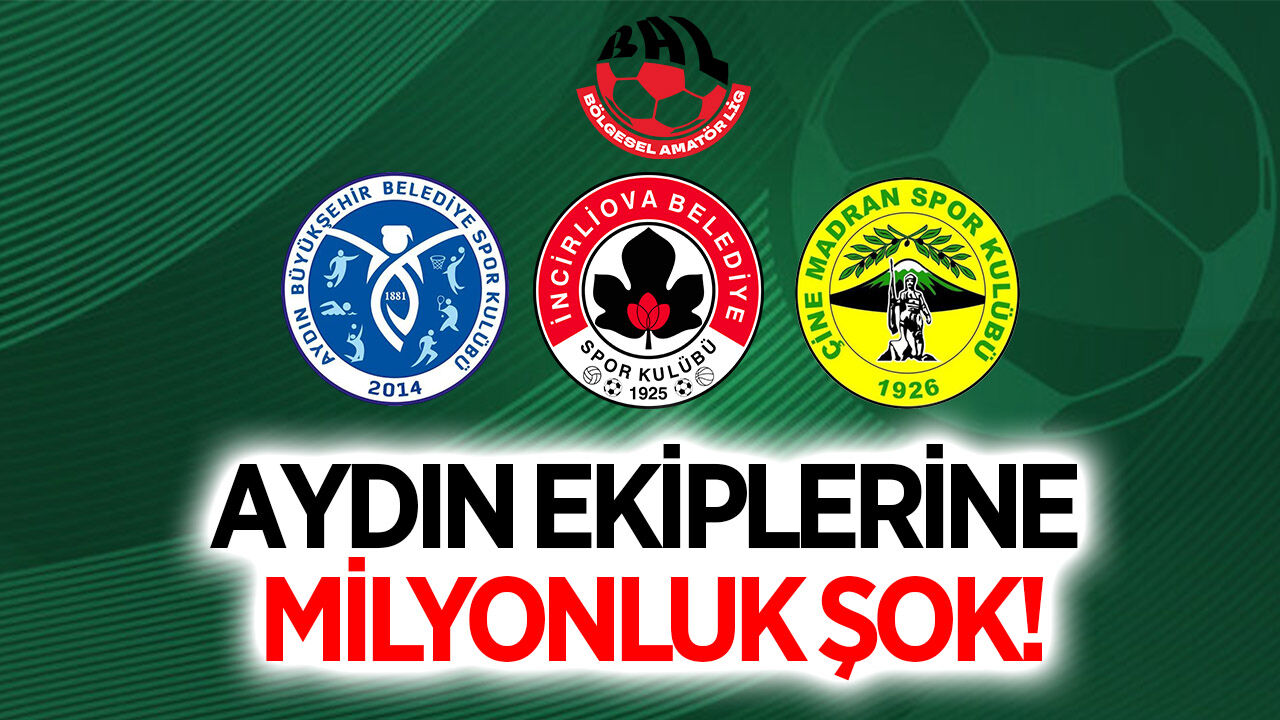 Aydın kulüplerini zorlayacak karar! BAL'a katılım bedeli açıklandı
