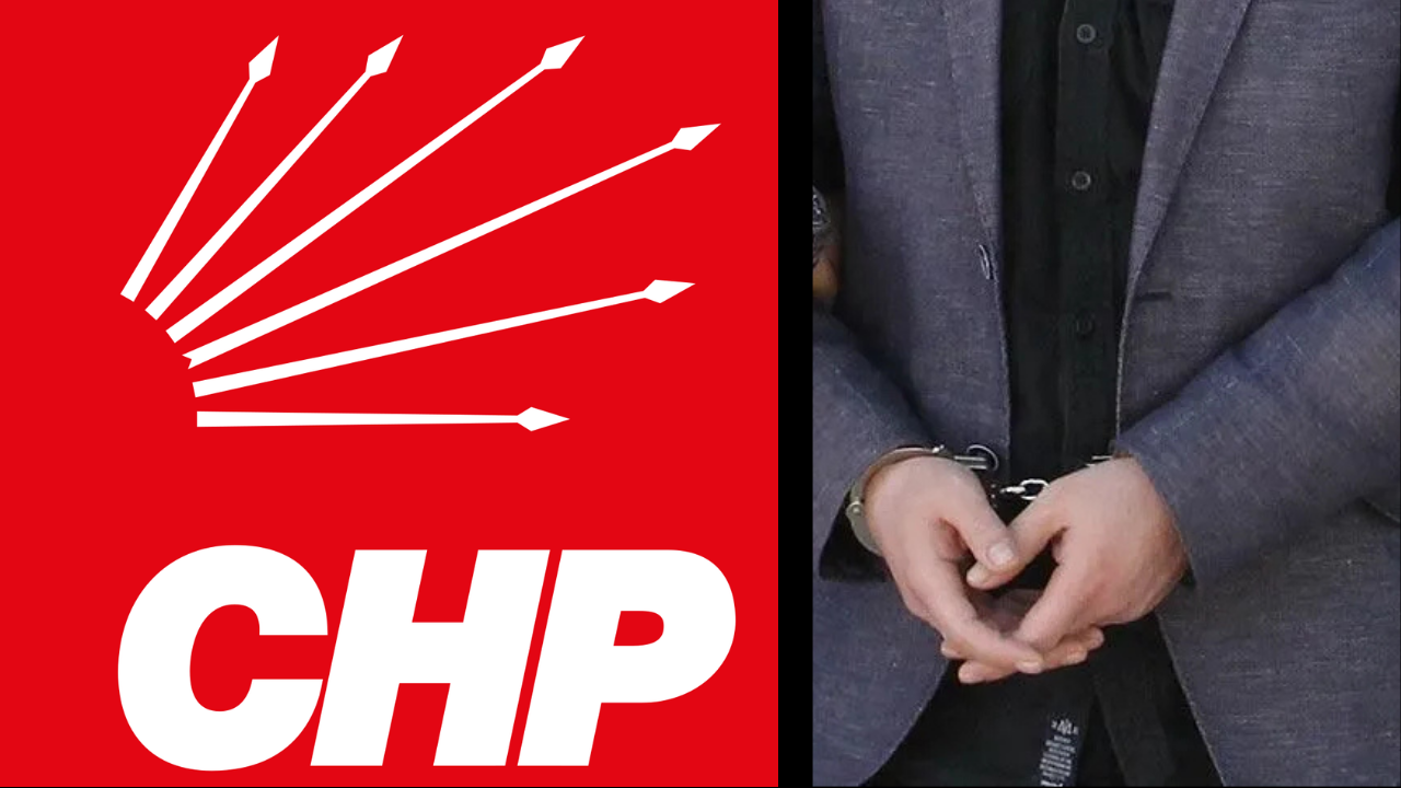 Tutuklanan CHP ilçe başkanı görevden alındı