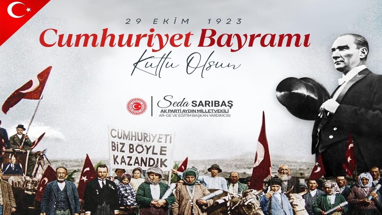 AK PARTİ MİLLETVEKİLİ SEDA SARIBAŞ’TAN 29 EKİM KUTLAMA MESAJI